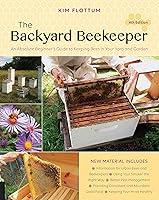 Algopix Similar Product 12 - The Backyard Beekeeper 4th Edition An