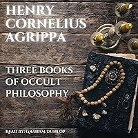 Algopix Similar Product 11 - Three Books of Occult Philosophy