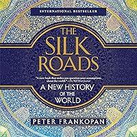 Algopix Similar Product 3 - The Silk Roads A New History of the