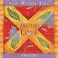 Algopix Similar Product 11 - The Mastery of Love A Practical Guide