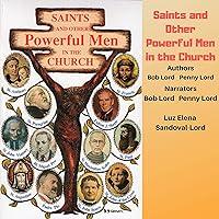 Algopix Similar Product 19 - Saints and Other Powerful Men in the