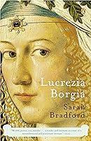Algopix Similar Product 14 - Lucrezia Borgia Life Love and Death