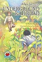 Algopix Similar Product 11 - Allen Jay and the Underground Railroad