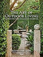 Algopix Similar Product 14 - The Art of Outdoor Living Gardens for