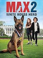 Algopix Similar Product 8 - Max 2: White House Hero