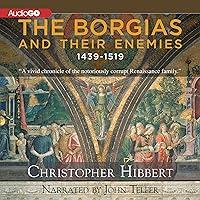 Algopix Similar Product 13 - The Borgias and Their Enemies: 1431-1519