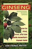 Algopix Similar Product 11 - Ginseng How to Find Grow and Use