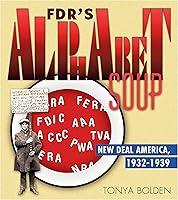 Algopix Similar Product 19 - FDRs Alphabet Soup New Deal America