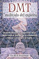 Algopix Similar Product 12 - DMT La molcula del espritu Las