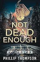 Algopix Similar Product 14 - Not Dead Enough (Colt Harper Book 3)