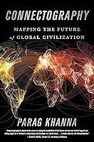 Algopix Similar Product 10 - Connectography Mapping the Future of