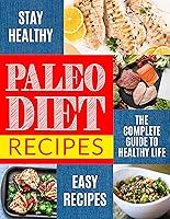 Algopix Similar Product 10 - PALEO DIET RECIPES  EASY AND