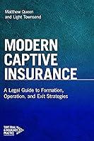 Algopix Similar Product 10 - Modern Captive Insurance A Legal Guide