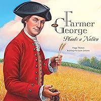 Algopix Similar Product 8 - Farmer George Plants a Nation