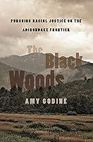 Algopix Similar Product 4 - The Black Woods Pursuing Racial