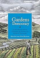 Algopix Similar Product 16 - The Gardens of Democracy A New