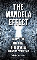 Algopix Similar Product 12 - The Mandela Effect a history the