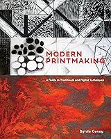 Algopix Similar Product 3 - Modern Printmaking A Guide to