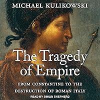 Algopix Similar Product 12 - The Tragedy of Empire From Constantine