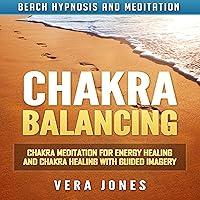 Algopix Similar Product 10 - Chakra Balancing Chakra Meditation for