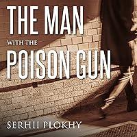 Algopix Similar Product 17 - The Man with the Poison Gun A Cold War