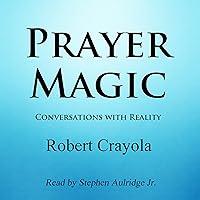 Algopix Similar Product 2 - Prayer Magic: Conversations with Reality