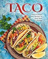 Algopix Similar Product 19 - Taco Easy  Simple Taco Recipes to