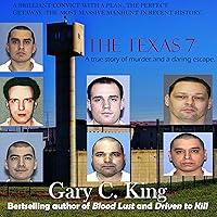 Algopix Similar Product 8 - The Texas 7 A True Story of Murder and