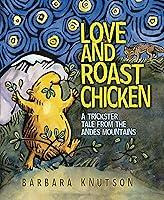 Algopix Similar Product 11 - Love and Roast Chicken A Trickster