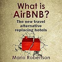 Algopix Similar Product 4 - What Is AirBNB The New Travel