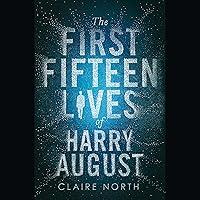 Algopix Similar Product 7 - The First Fifteen Lives of Harry August