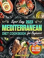 Algopix Similar Product 3 - Super Easy Mediterranean Diet Cookbook