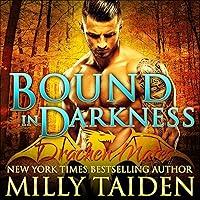 Algopix Similar Product 4 - Bound in Darkness: Drachen Mates, Book 2