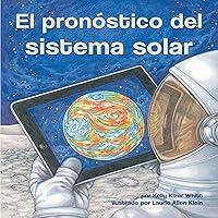 Algopix Similar Product 14 - El pronstico del sistema solar The