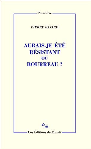 Algopix Similar Product 13 - Aurais-je été résistant ou bourreau ?