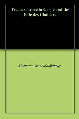 Algopix Similar Product 7 - Treasure trove in Gasp and the Baie