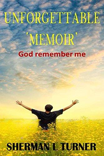 Algopix Similar Product 14 - Unforgettable Memoir: God Remember Me