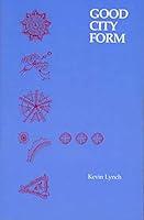 Algopix Similar Product 14 - Good City Form (The MIT Press)