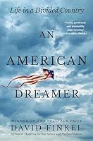 Algopix Similar Product 20 - An American Dreamer Life in a Divided