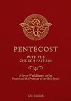 Algopix Similar Product 19 - Pentecost with the Church Fathers A