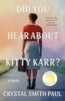 Algopix Similar Product 10 - Did You Hear About Kitty Karr?: A Novel