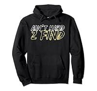 Algopix Similar Product 1 - Ain't hard 2 find Pullover Hoodie