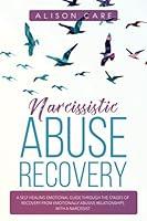 Algopix Similar Product 20 - Narcissistic Abuse Recovery A Self