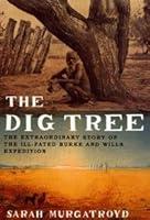 Algopix Similar Product 13 - The Dig Tree  The Extraordinary Story