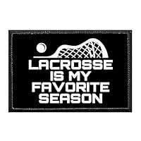 Algopix Similar Product 11 - Lacrosse is My Favorite Season