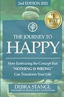 Algopix Similar Product 4 - The Journey To Happy How Embracing the