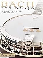 Algopix Similar Product 13 - Bach for Banjo 20 Pieces Arranged for