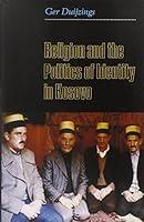 Algopix Similar Product 3 - Religion and the Politics of Identity