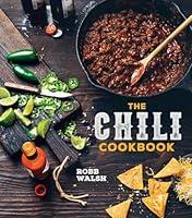 Algopix Similar Product 14 - The Chili Cookbook A History of the
