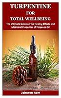 Algopix Similar Product 13 - TURPENTINE FOR TOTAL WELLBEING The